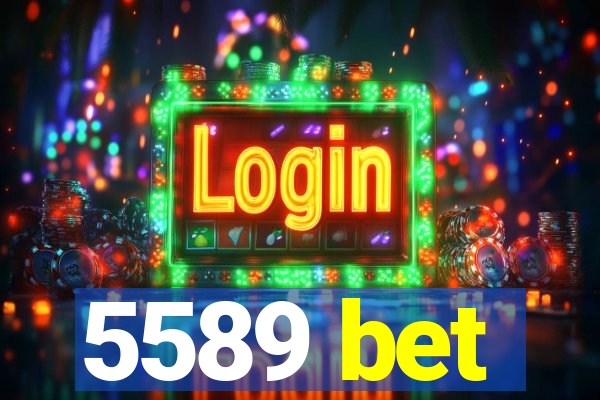 5589 bet
